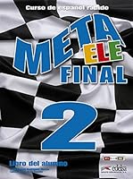 Meta ELE final 2 (B1+-B2.1-B2.2)- libro del alumno 8477117667 Book Cover
