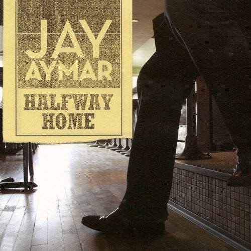 Halfway Home [Audio CD] Jay Aymar