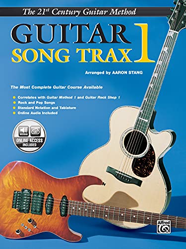 Belwin's 21st Century Guitar Song Trax 1: The Most Complete Guitar Course Available, Book & CD (Belwin's 21st Century Guitar Course)
