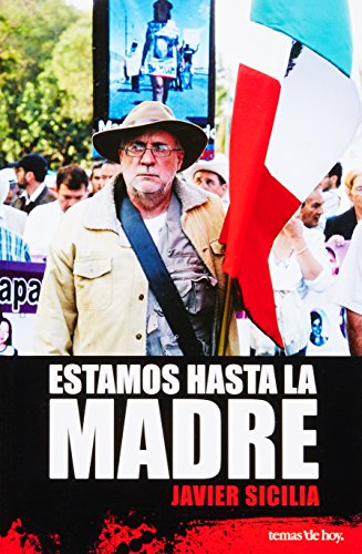 Estamos hasta la madre (Spanish Edition) Paperback – March 13, 2009