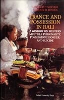 Trance and Possession in Bali: A Window on Western Multiple Personality, Possession Disorder, and Suicide 0195886100 Book Cover