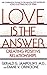 Love Is the Answer: Creating Positive Relationships