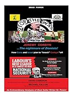 Jeremy Corbyn: The Nightmare of Zionists 1517365260 Book Cover