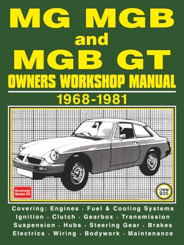 MG MGB and MGB GT Owners Workshop Manual 1968-1981