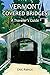 Vermont Covered Bridges: A Traveler's Guide