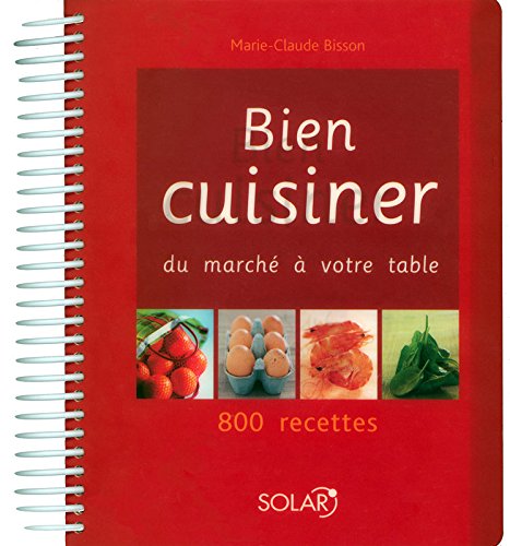Télécharger BIEN CUISINER -DU MARCHE A TAB PDF