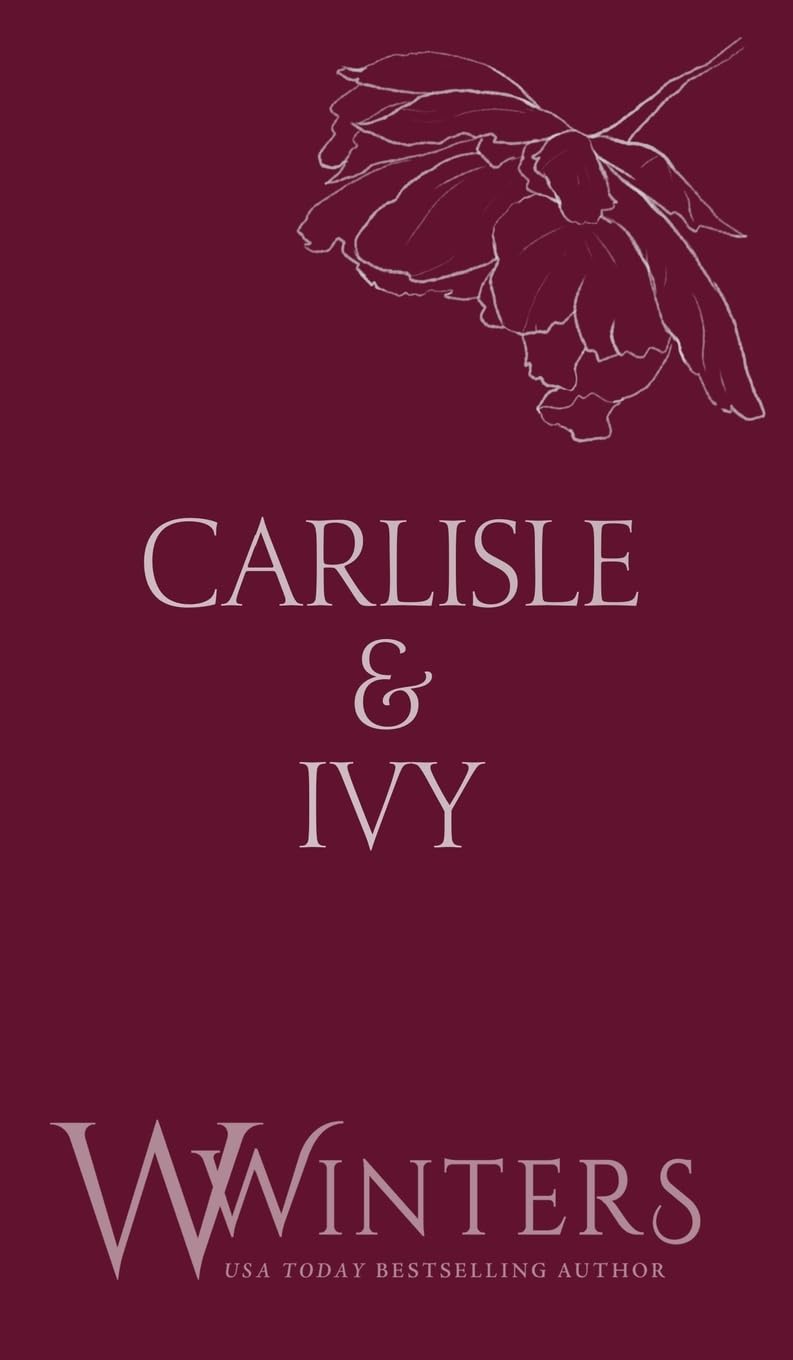 Carlisle & Ivy: A Deal For A Kiss
