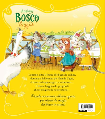 I Racconti Dell'estate. Le Stagioni Di Bosco Laggiù. Ediz. A Colori - 2