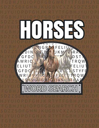 Horses Word Search: 50 Large Print Word Search Puzzles For People Who Love Horses