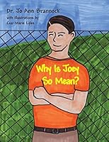 Why Is Joey So Mean? 1514338971 Book Cover