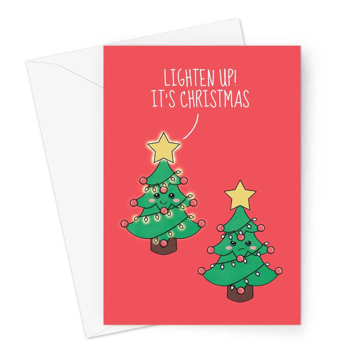 Funny Christmas Card – Lighten Up It's Christmas Joke - Xmas Tree Humour for Him or Her - Merry Christmas - Blank Inside – 7x5 Size With Envelope