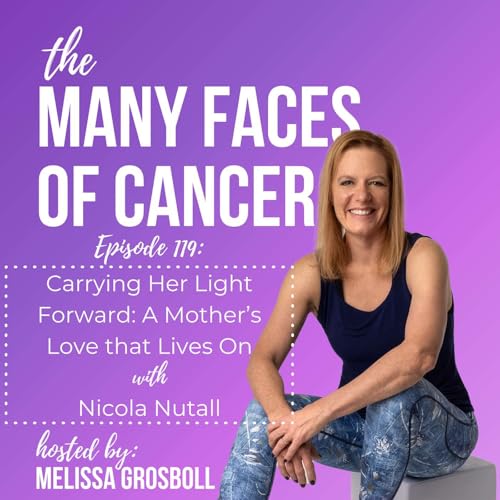 Carrying Her Light Forward: A Mother's Love that Lives On with Nicola Nuttall