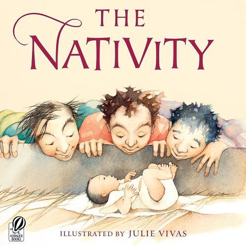 The Nativity by Julie Vivas(2006-10-01)