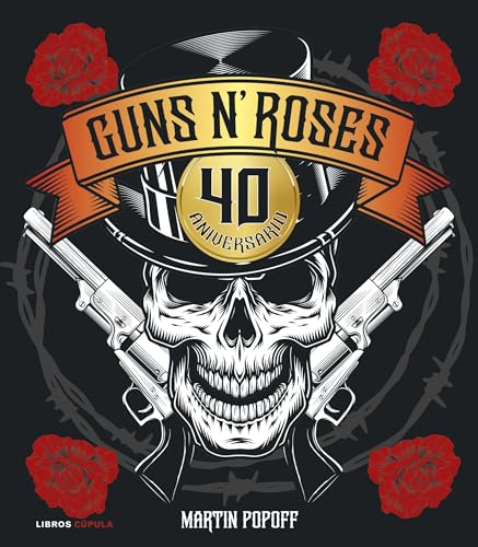 Guns N' Roses. 40 aniversario (Música y cine)
