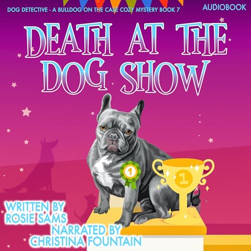 Death at the Dog Show by Rosie Sams episode artwork