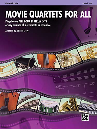 Movie Quartets for All: Flute, Piccolo (For All Series)