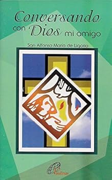 Paperback Conversando Con Dios Mi Amigo Book