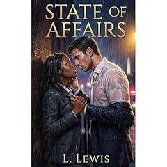 State of Affairs Audiobook By L. Lewis cover art