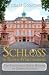 Schloss in Baden-Württemberg: The Fascinating Royal History of German Castles