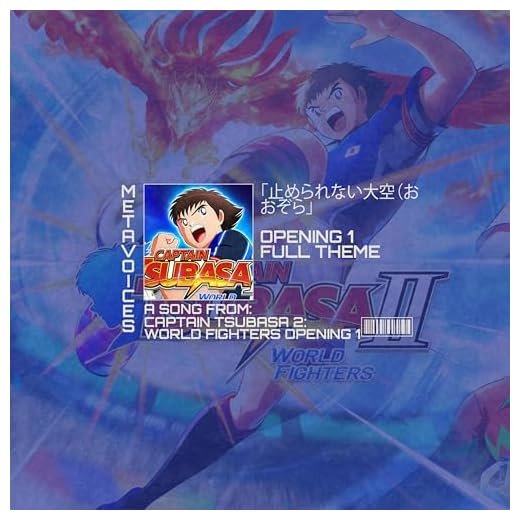 止められない大空（おおぞら）- Captain Tsubasa 2: World Fighters OPENING 1 FULL ORIGINAL SOUNDTRACK GAME