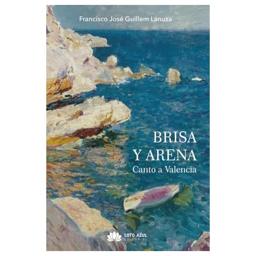Brisa y arena: Canto a Valencia (Poesía)