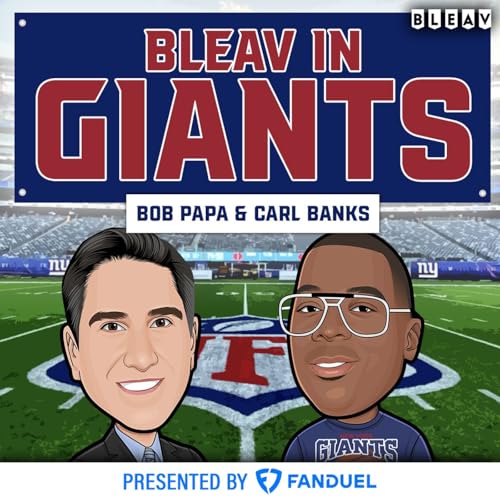 ***Bonus Episode** MNF: Giants vs. Patriots Preview with Carl Banks & Bob Papa