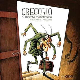 Diseño de la portada del título Gregorio el Insecto Monstruoso