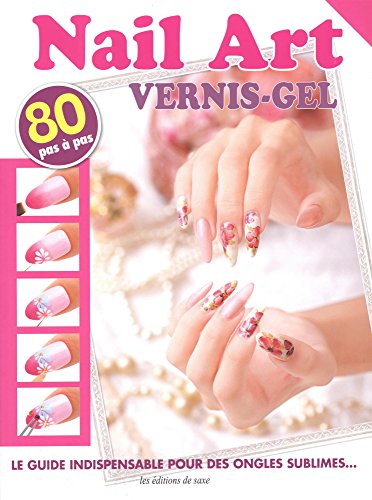 Nail art vernis-gel: Les techniques de bases, le