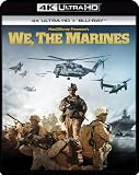 We, The Marines - 4K Ultra HD + Blu-ray