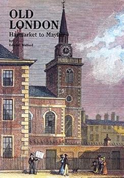 Paperback Old London Haymarket to Mayfair Book