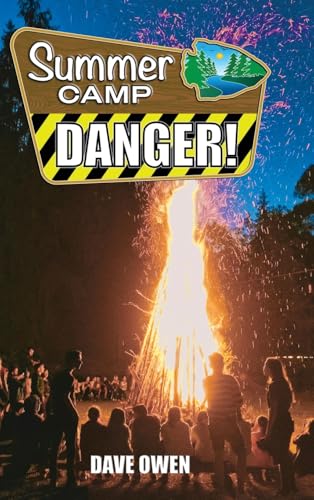 Summer Camp Danger (El Paso Summer)