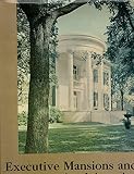Executive Mansions and Capitols of America