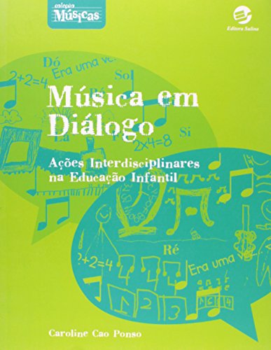 Música em diálogo: ações interdisciplinares na educação infantil