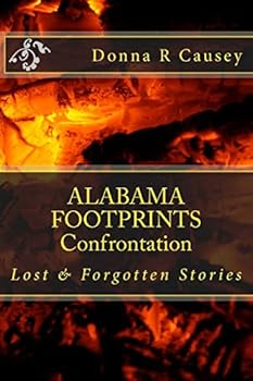 Paperback ALABAMA FOOTPRINTS Confrontation: Lost & Forgotten Stories Book