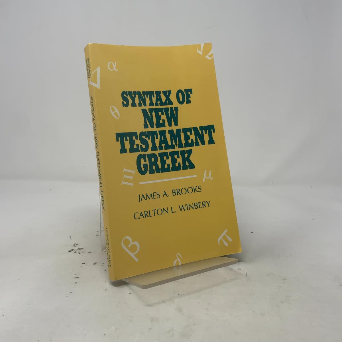 Syntax of New Testament Greek by James A. Brooks, Carlton L. ... - 9780819104731
