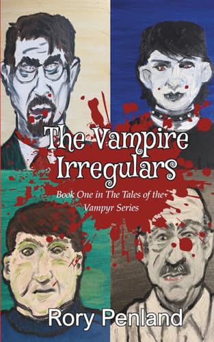 The Vampire Irregulars: The Tales of the Vampyr Series