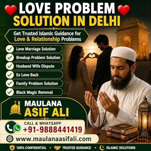 S1E4 - Love Problem Solution in Delhi - Islamic Astrology Solution