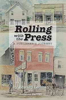 Paperback Rolling with the Press: A Publisher's Journey Book
