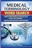 Medical Terminology Word Search: 1,200 Essential Healthcare & Anatomy Terms to Boost Your Vocabulary | Large-Print, Relaxing Puzzles for Adults and Students