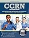 CCRN Review Book: CCRN Study Guide and Practice Test Questions for the Critical Care Nursing Exam