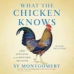 Cover of What the Chicken Knows
