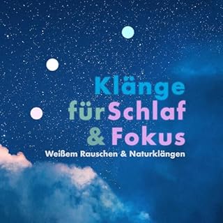 Weißes Rauschen für Schlaf und Fokus | Schlafklänge Titelbild