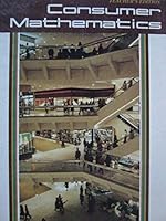 Consumer Mathematics 0153527951 Book Cover