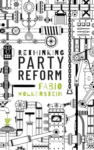 Rethinking Party Reform view 2