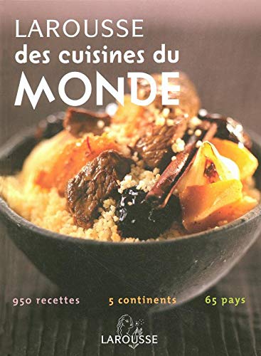 Télécharger Larousse des cuisines du monde PDF