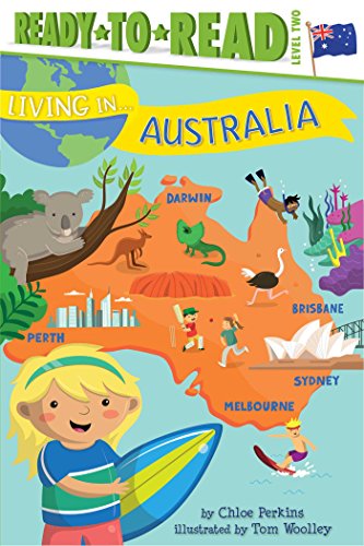 Living in . . . Australia (Ready-To-Read - Level 2)