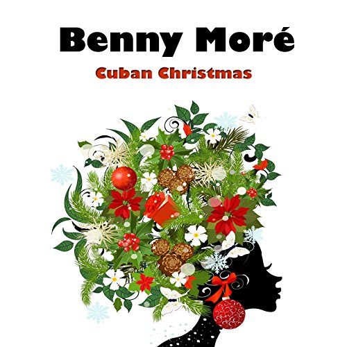 Cuban Christmas de Benny Moré en Amazon Music Amazon.es