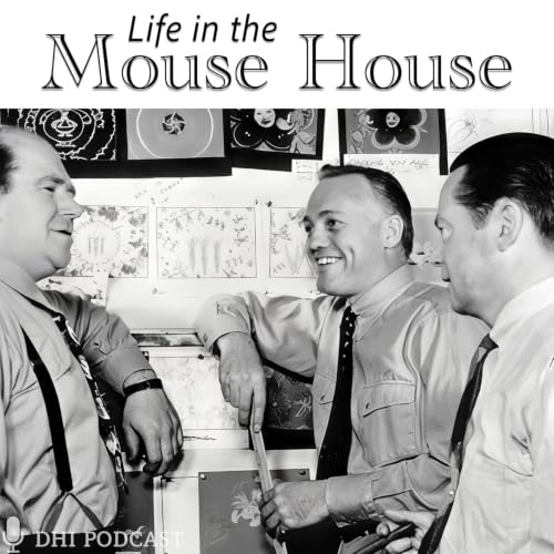 DHI 351 - Life in the Mouse House - Part One