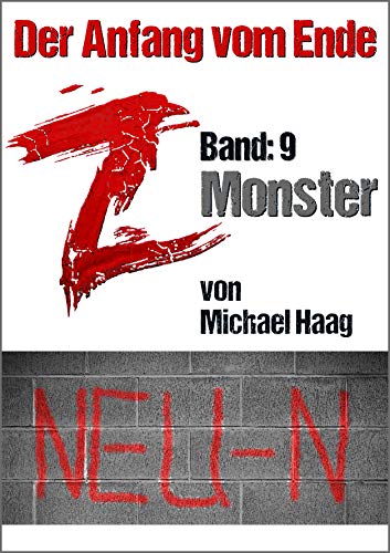 Z: Monster (Z: Der Anfang vom Ende 9)