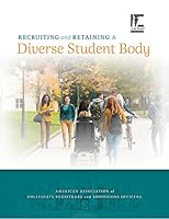 Recruiting and Retaining a Diverse Student Body 1578581214 Book Cover